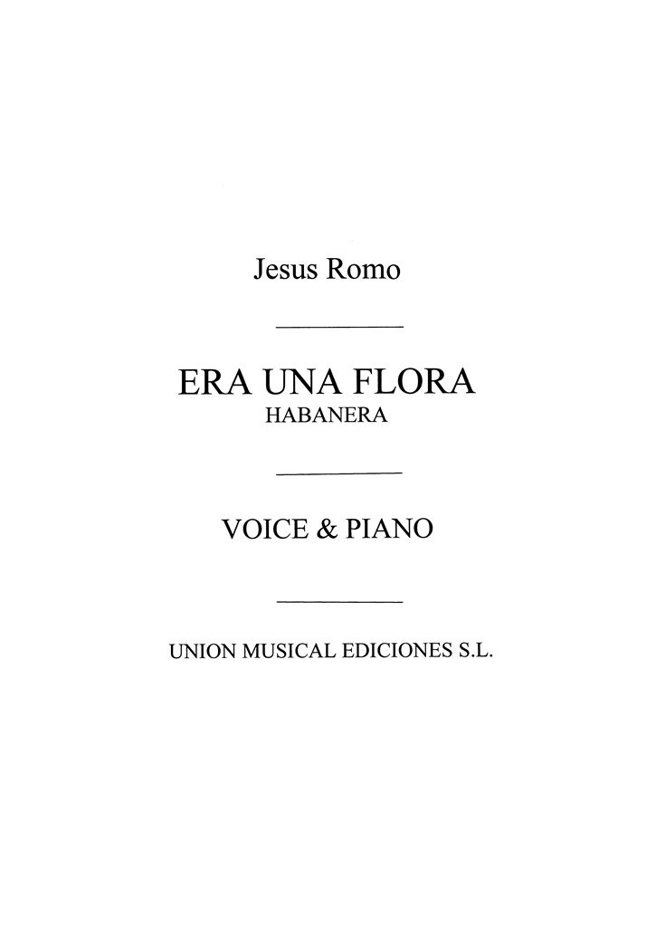 Romo: Era Una Flor Habanera for Choir